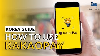 How To Use KakaoPay For Foreigners  Setting Up KakaoPay Sending Money through KakaoPay and more [upl. by Kerekes]