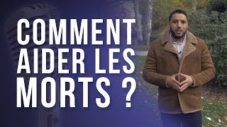 COMMENT AIDER LES MORTS [upl. by Atsirt982]