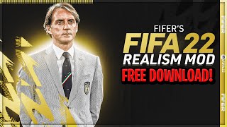 FIFERS REALISM MOD FIFA 22 DOWNLOAD TU17 [upl. by Boehmer258]