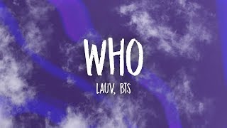 Lauv BTS  Who Lyrics [upl. by Ahseena]