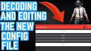 PUBG Mobile  How To Decode And Edit The New Config File [upl. by Ormond]