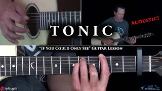 If You Could Only See Guitar Lesson Acoustic  Tonic [upl. by Finella355]