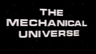 Episode 1 Introduction  The Mechanical Universe [upl. by Clyte649]