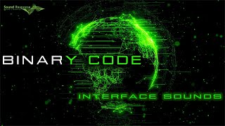 Binary Code  Interface Sound Effects  SciFi Computer Beeps amp Data Processing Sounds [upl. by Enneite]