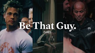 Be That Guy [upl. by Ahsael]