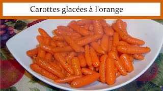 Carottes glacées à lorange [upl. by Dorkus]