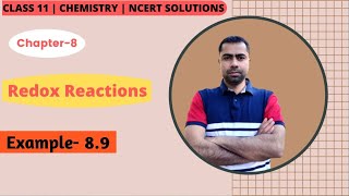 Class 11 Chemistry NCERT Example Solutions  Example  89  Chapter 8  Redox Reactions [upl. by Yltnerb]