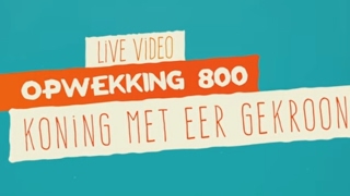 Opwekking 800  Koning Met Eer Gekroond  CD41  live video [upl. by Kassaraba]