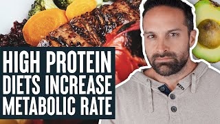 High Protein Diets Increase Metabolic Rate [upl. by Ahsikram173]