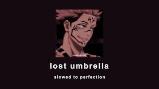 inabakumori  Lost Umbrella slowed to perfectionreverb [upl. by Thorsten]