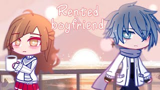 • Rented Boyfriend •  GCMM  Gacha Club [upl. by Eelrebmik]