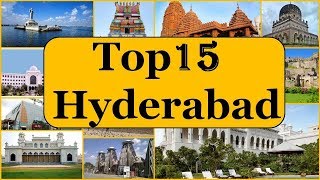 Hyderabad Tourism  Famous 15 Places to Visit in Hyderabad Tour [upl. by Kneeland]