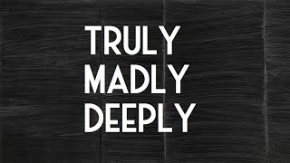 Yoke Lore  Truly Madly Deeply Lyrics [upl. by Yahiya141]