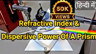 How To Find Refractive Index amp Dispersive Power Of A Prism  Engineering Physics [upl. by Nahsrad]