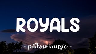 Royals  Lorde Lyrics 🎵 [upl. by Cleopatra]