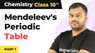 Mendeleevs Periodic Table Part 1  Periodic Classification Of Elements Class 10 Chemistry 202223 [upl. by Devlin]