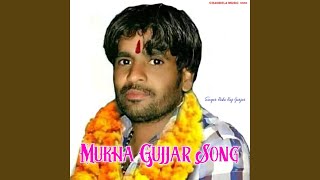 Mukha Gujjar Song [upl. by Ceevah897]