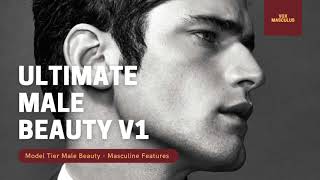 Ultimate Male Beauty v1  Powerful Subliminal [upl. by Netsirk]