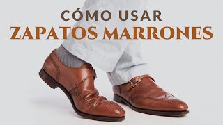 Cómo usar bien los zapatos color marrón [upl. by Sedgewake]