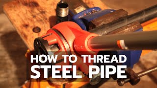 DEMO How to Thread Steel Pipe [upl. by Jordon]