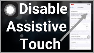 How To Turn Off Assistive Touch On iPhone [upl. by Aicyla822]