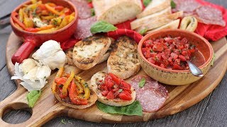 Italian Antipasti Bruschetta amp Roasted Peppers [upl. by Zere]