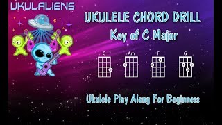 Ukulele Chord Drill Practice  C Major  Ukulele Play Along [upl. by Syxela266]