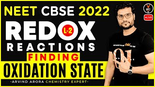 Redox Reactions Class 11 L2  NEET 2022 Preparation  NEET Chemistry  Arvind Arora [upl. by Ereveneug]