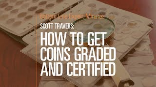 How to Get Coins Graded and Certified [upl. by Vinita595]