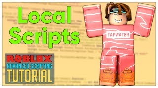 Advanced Roblox Scripting Tutorial 3  Local Scripts Beginner to Pro 2019 [upl. by Ahsikam320]