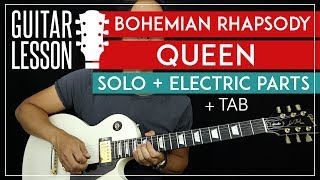 Bohemian Rhapsody Solo Guitar Tutorial  Electric Riffs  Queen Lesson 🎸 TABS  All Guitar Parts [upl. by Stanton814]