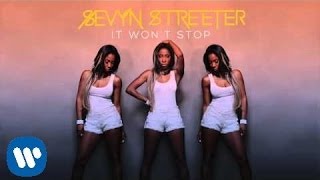 Sevyn Streeter  It Wont Stop Official Audio [upl. by Deadman]