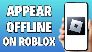 How To Appear Offline On Roblox [upl. by Eldnik712]