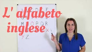 L alfabeto inglese e lo spelling video 2 di 3 [upl. by Eenej704]