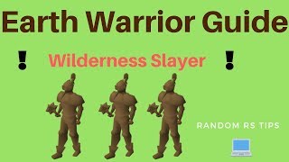 Earth Warriors Wilderness Slayer Guide OSRS [upl. by Eerak166]