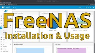 FreeNAS Installation amp Usage [upl. by Emoryt273]