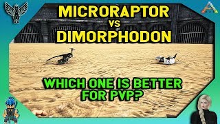 ARK Microraptor VS Dimorphodon  Which one is better for pvp [upl. by Lunette]