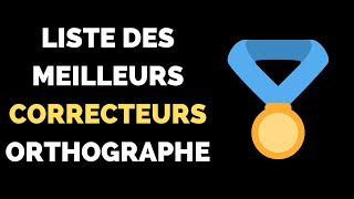 TOP Meilleurs Correcteurs dOrthographe [upl. by Okuy606]