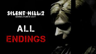 Silent Hill 2  All Endings Instructions Included [upl. by Ocirema]