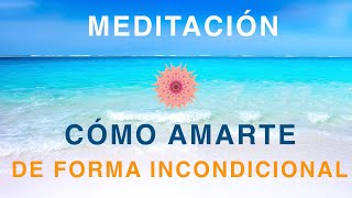 Meditación CÓMO AMARSE A UNO MISMO perdónate y sana [upl. by Rossuck839]