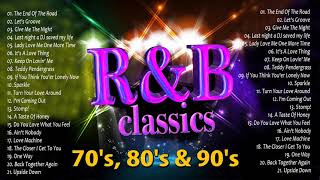 70s 80s 90s RampB Music Hits  70 80 90 RampB Greatest Hits  Classic RampB Music Playlist [upl. by Yssor]