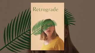 Retrograde [upl. by Nahgen]