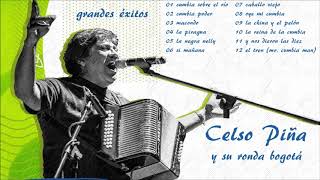 Celso Piña  Grandes Éxitos [upl. by Ynad]