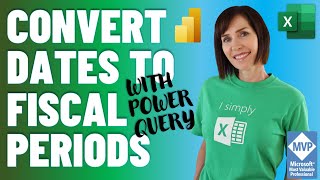 Convert Dates to Fiscal Periods with Power Query  Better than Formulas [upl. by Eward]