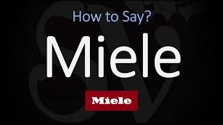 How to Pronounce Miele CORRECTLY [upl. by Saref]