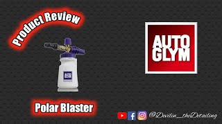 Autoglym Polar Blaster Snow Foam Lance  Product Review [upl. by Inahs]