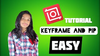 Inshot video editor tutorial  Keyframe and Pip beginner friendly [upl. by Marlyn319]