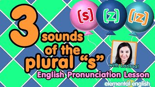 3 Sounds of the Plural quotsquot in English s z or ɪz [upl. by Oneg473]