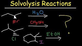 Solvolysis  SN1 Reaction Mechanism  Stereochemistry [upl. by Jarlen]