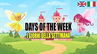 I giorni della settimana in inglese  Days of the week [upl. by Bowlds296]